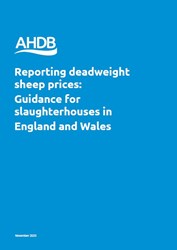 Blue cover with text stating Reporting sheep prices: for slaughterhouses in England and Wales